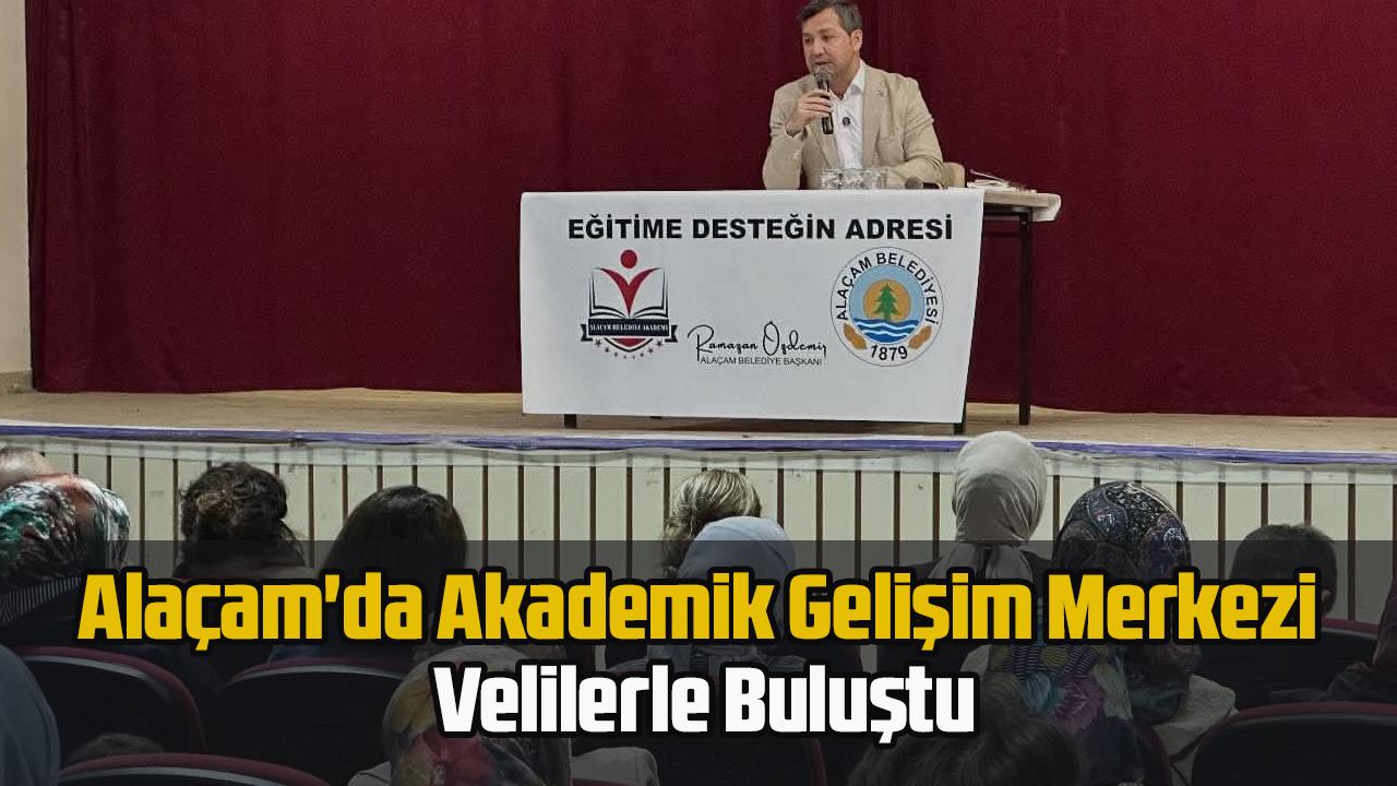 Alaçam'da Akademik Gelişim Merkezi Velilerle Buluştu