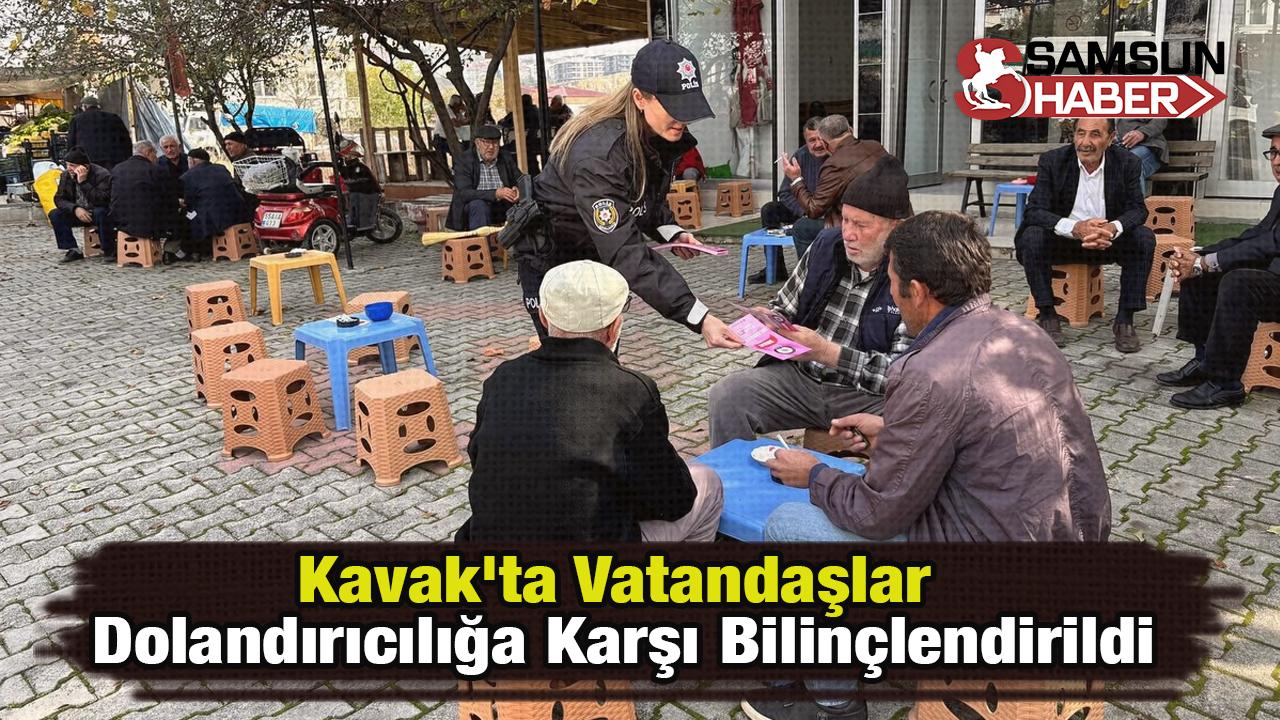 Kavak'ta Vatandaşlar Dolandırıcılığa Karşı Bilinçlendirildi