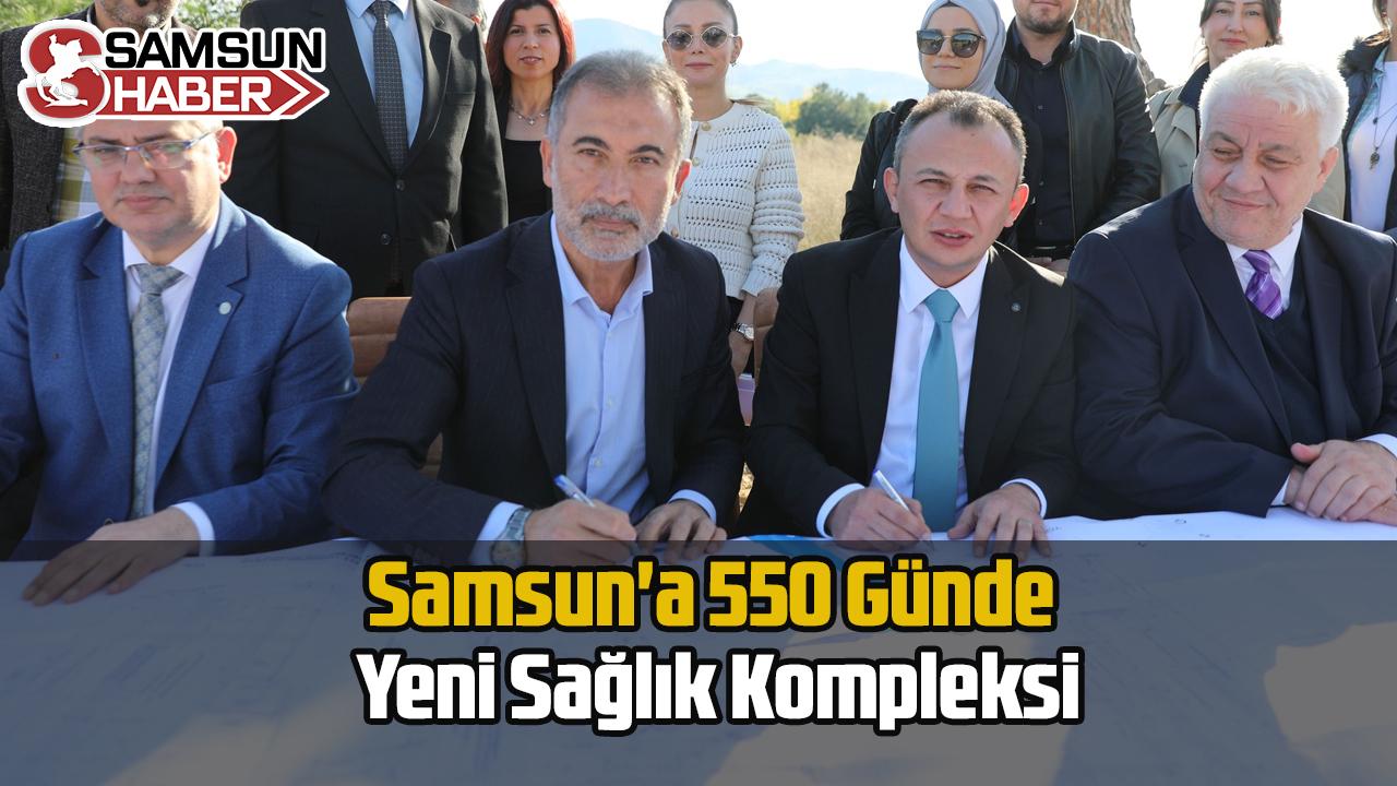 Samsun'a 550 Günde Yeni Sağlık Kompleksi
