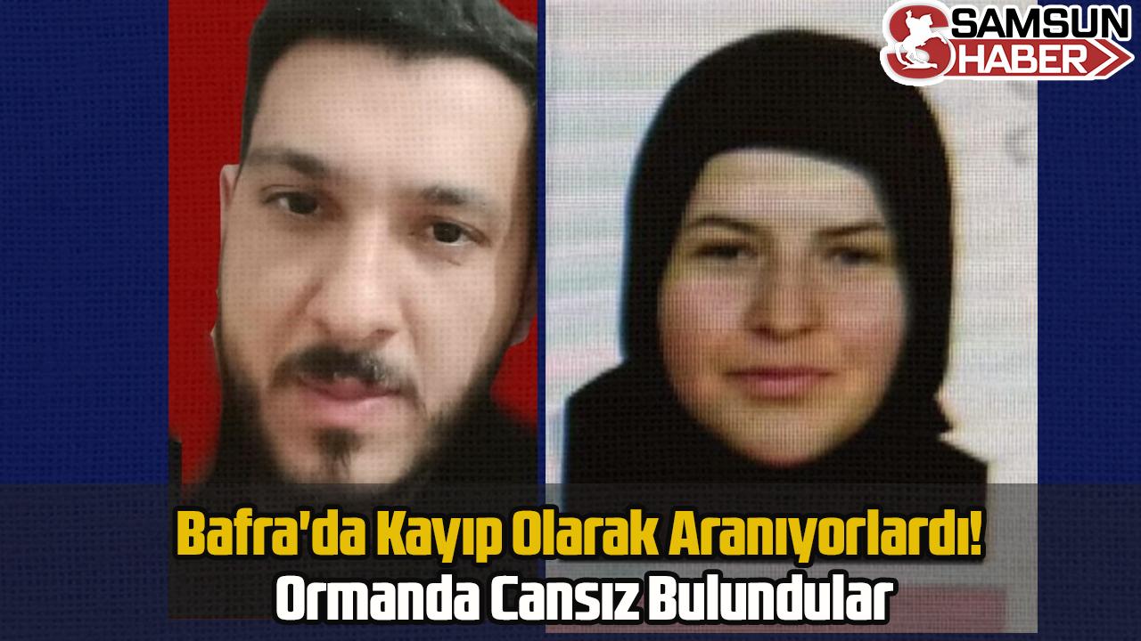 Bafra'da Kayıp Olarak Aranıyorlardı! Ormanda Cansız Bulundular