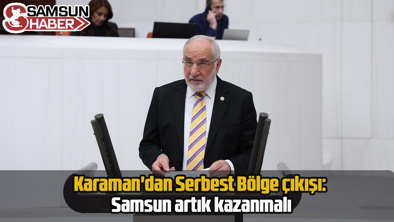 Karaman'dan Serbest Bölge çıkışı: Samsun artık kazanmalı