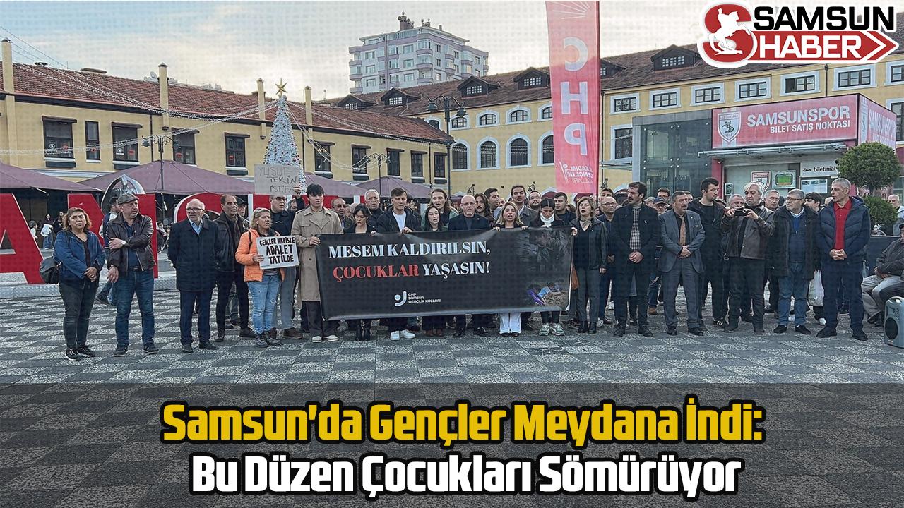 Samsun'da Gençler Meydana İndi: Bu Düzen Çocukları Sömürüyor