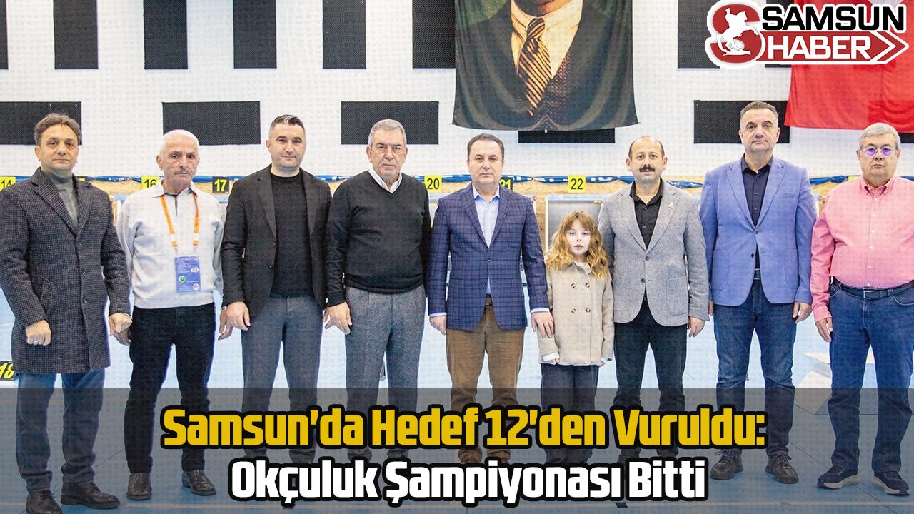 Samsun'da Hedef 12'den Vuruldu: Okçuluk Şampiyonası Bitti